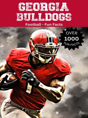cover image of Georgia Bulldogs Football Fun Facts